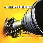 THE GATHERING '98 2LP "How To Measure A Planet?" / Century Media Rec.