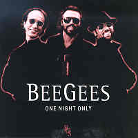 BEE GEES "One Night Only"