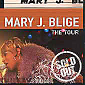 MARY J. BLIGE "The Tour" 