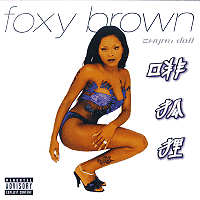 FOXY BROWN "Chyna Doll"
