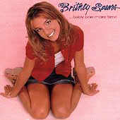 BRITNEY SPEARS "Baby One More Time"