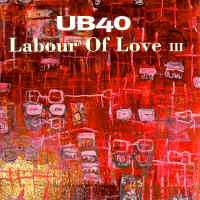 UB40 "Labour of Love III" 