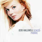 GERI HALLIWELL "Schizophonic"